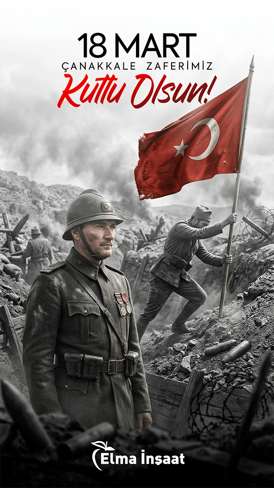 Elma İnşaat 18 Mart Çanakkale Zaferi kampanya postu