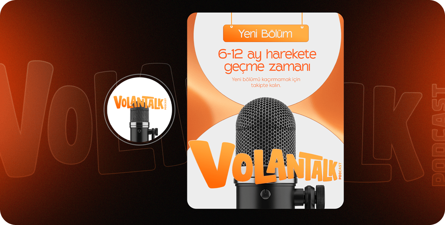 Volantalk Podcast yeni bölüm tanıtım banner'ı — turuncu mikrofon görseli